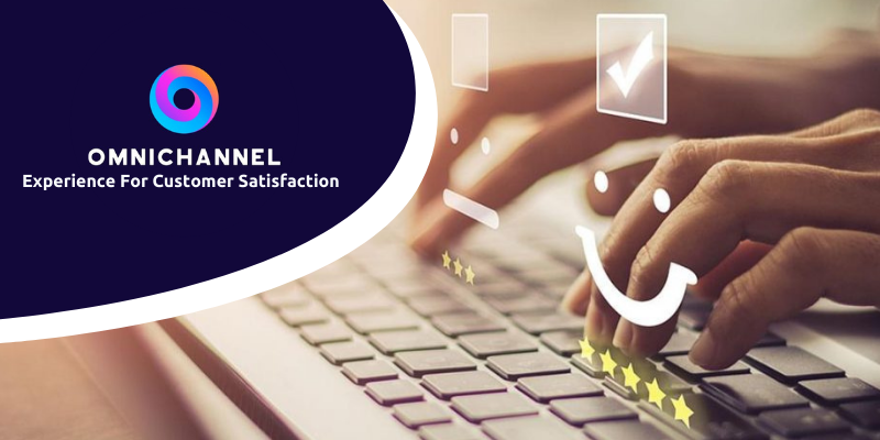 The Boundless Omnichannel Experience For Customer Satisfaction